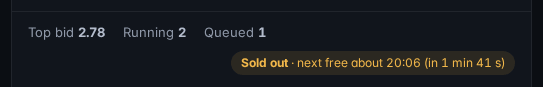 Top-bid strip: top bid, running and queued orders, and a sold out notice with a countdown